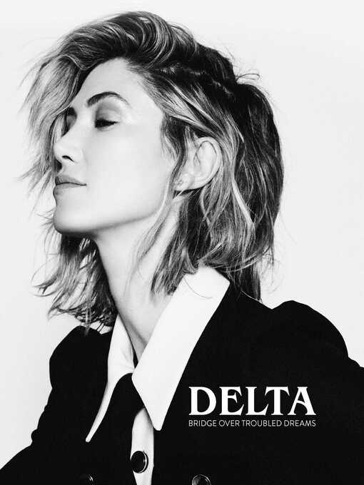 Title details for Bridge Over Troubled Dreams by Delta Goodrem - Wait list